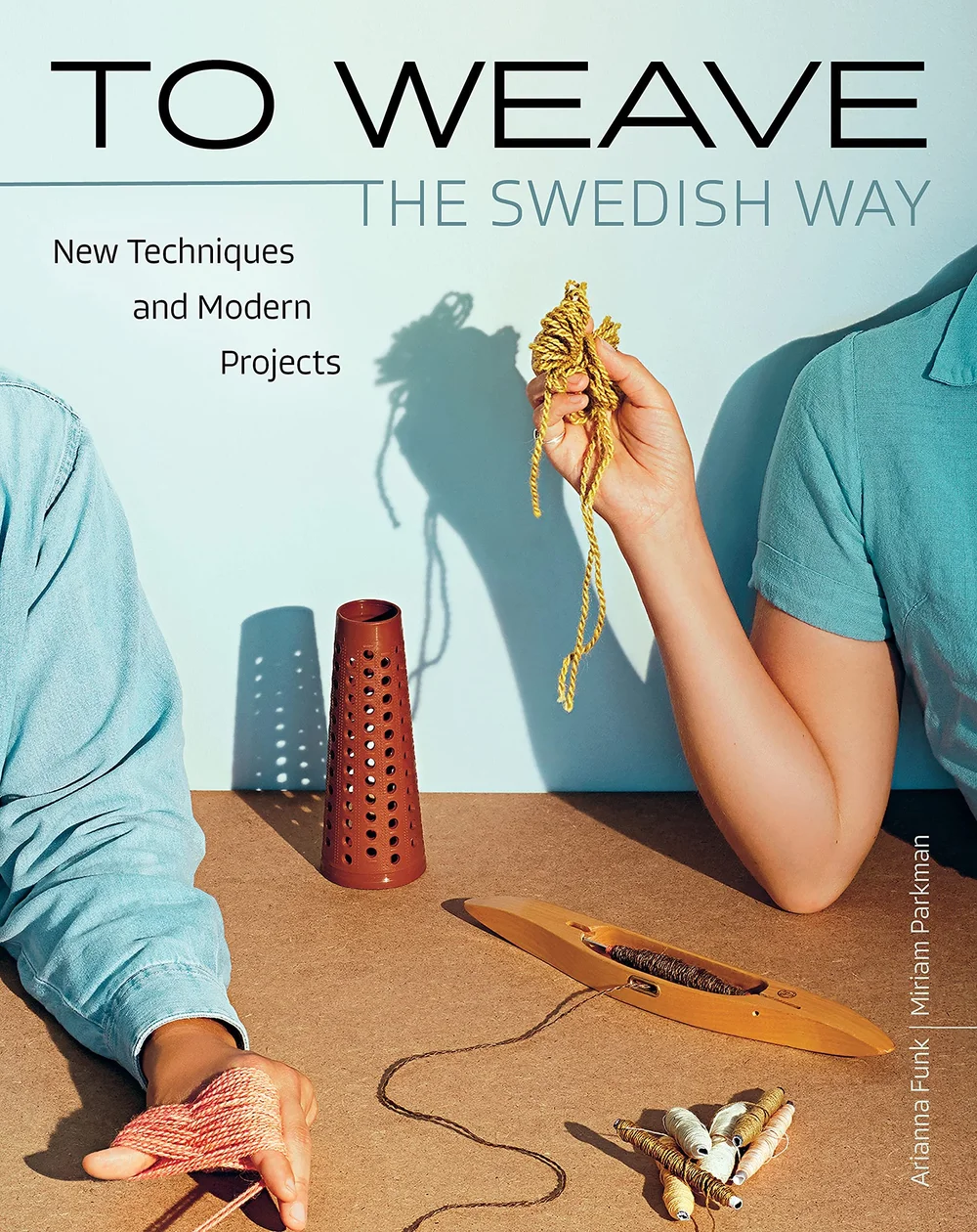 To Weave Parkman/Funk — Miriam parkman textiles